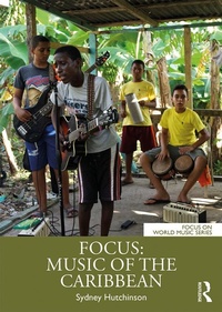 Abbildung von: Focus: Music of the Caribbean - Routledge