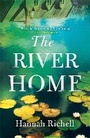 Cover: The River Home - Orion (an Imprint of The Orion Publishing Group Ltd )