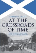 Cover: At the Crossroads of Time - Amberley Publishing