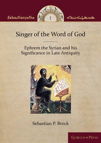 Enlarge image Cover: Singer of the Word of God - Gorgias Press