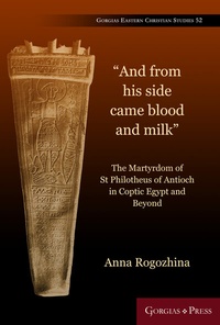 Abbildung von: "And from his side came blood and milk" - Gorgias Press
