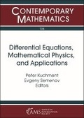 Cover: Differential Equations, Mathematical Physics, and Applications - American Mathematical Society