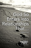 Cover: God So Enters into Relationships That . . . - Fortress Press