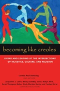Cover: Becoming Like Creoles - Fortress Press