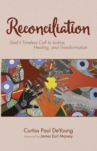 Enlarge image Cover: Reconciliation - Wipf & Stock Publishers