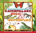 Cover: Caterpillars, Bugs and Butterflies - Taylor Trade Publishing