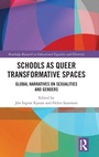 Cover: Schools as Queer Transformative Spaces - Routledge