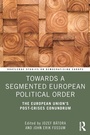 Cover: Towards a Segmented European Political Order - Routledge