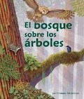 Cover: El Bosque Sobre Los Aarboles - Arbordale Publishing