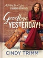 Cover: Goodbye, Yesterday! - Charisma House