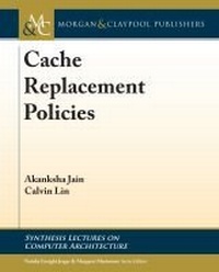 Enlarge image Cover: Cache Replacement Policies - Morgan & Claypool Publishers