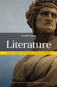 Enlarge image Cover: Literature: What Every Catholic Should Know - Ignatius Press