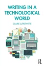 Cover: Writing in a Technological World - Routledge