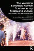 Cover: The Wedding Spectacle Across Contemporary Media and Culture - Routledge