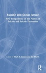 Cover: Suicide and Social Justice - Routledge