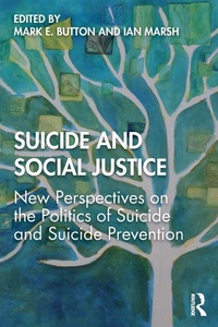 Enlarge image Cover: Suicide and Social Justice - Routledge