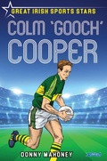 Cover: Colm 'Gooch' Cooper - O'Brien Press Ltd