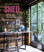 Cover: Shed Style - Ryland, Peters & Small Ltd