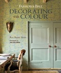 Cover: Farrow & Ball Decorating with Colour - Ryland, Peters & Small Ltd