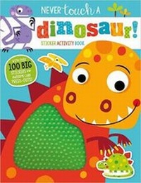 Enlarge image Cover: Never Touch a Dinosaur Sticker Activity Book - Make Believe Ideas