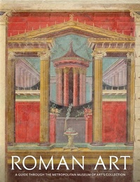 Enlarge image Cover: Roman Art: A Guide through The Metropolitan Museum of Art's Collection - Scala Arts & Heritage Publishers Ltd