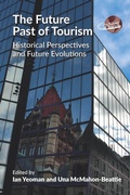 Cover: The Future Past of Tourism - Channel View Publications