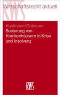 Abbildung von: Sanierung von Krankenhäusern in Krise und Insolvenz - RWS