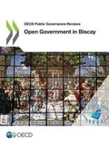 Cover: Open government in Biscay - Organization for Economic Co-operation and Development (OECD)