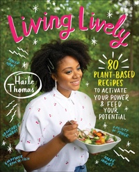 Abbildung von: Living Lively - William Morrow Cookbooks