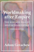 Cover: Worldmaking after Empire - Princeton University Press