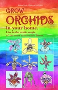 Cover: Grow orchids in your home. Live in the exotic magic of the most aristocratic flower. - Bruno Del Medico