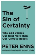 Cover: The Sin of Certainty - Hodder & Stoughton