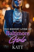 Cover: The Secret Lives of Baltimore Girls - Urban Books