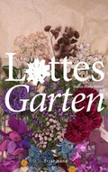 Cover: Lottes Garten - Weber, Marco M.