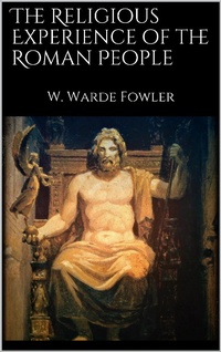 Enlarge image Cover: The Religious Experience of the Roman People - Books on Demand