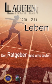 Abbildung von: Laufen um zu Leben - BoD - Books on Demand