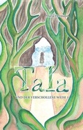 Cover: Tala und der verschollene Weise 1 - BoD - Books on Demand
