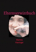 Cover: Elternverwirrbuch - epubli