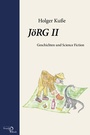 Cover: J&ouml;RG II - Edition Noack & Block