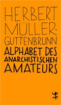 Cover: Alphabet des anarchistischen Amateurs - Matthes & Seitz Berlin