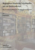 Cover: Biographien forstlicher Schriftsteller - Kessel, Norbert