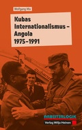 Cover: Kubas Internationalismus - Angola 1975-1991 - Heinen, Wiljo