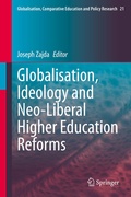 Cover: Globalisation, Ideology and Neo-Liberal Higher Education Reforms - Springer