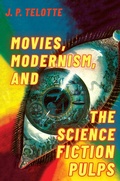 Cover: Movies, Modernism, and the Science Fiction Pulps - OUP eBook