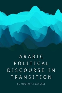 Abbildung von: Arabic Political Discourse in Transition - Edinburgh University Press