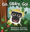 Cover: Go, Gibby, Go! - HyloLar Inc.