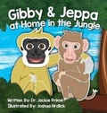 Cover: Gibby and Jeppa at Home in the Jungle - HyloLar Inc.