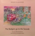 Cover: The Badger go to the Seaside - Badger Village Books