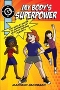 Cover: My Body's Superpower - Jacobsen Publishing