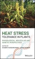 Cover: Heat Stress Tolerance in Plants - Physiological, Molecular and Genetic Perspectives - Wiley